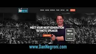 Dan Negroni - Your next generation keynote speaker