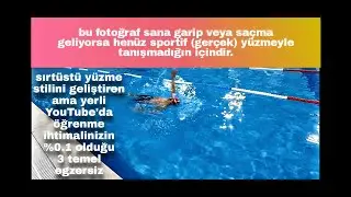Sırtüstü yüzme stilini geliştiren 3 temel egzersiz / sırtüstü nasıl yüzülür