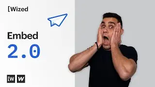 Introducing the Wized Embed 2.0: 🚀 Faster & More Powerful than Ever!
