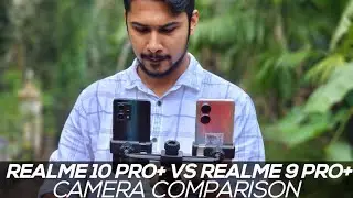 Realme 10 Pro Plus vs Realme 9 pro Plus Camera Comparison
