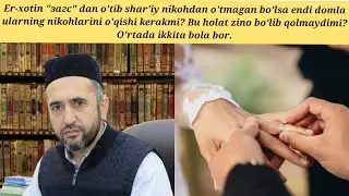 "Zags" shar'iy nikoh o'rniga o'tadimi? Muhammad Ayyub domla