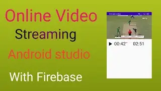How to Build Online Video Streaming App in Android Studio||2020||With Firebase