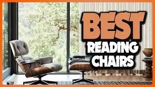 ✅ Top 5: Best Reading Chairs In 2024 [ Best Comfortable Reading Chairs ]