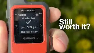 Garmin inReach Mini 2 in 2026: Still Worth It?