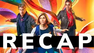 Doctor Who Series 11 & 12 Recap
