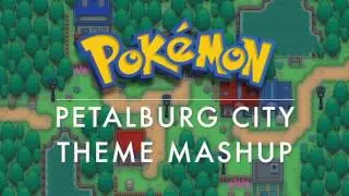 Pokemon Petalburg City Theme Mashup (Ruby+Sapphire/Anime/OM+AS)