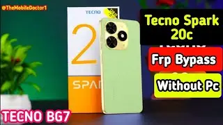 Tecno Spark 20c Frp Bypass Without Pc | Tecno BG7 Google Account Unlock Without Pc 💯