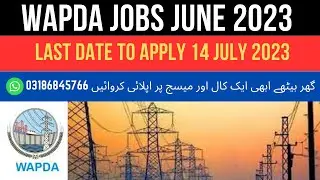 WAPDA Jobs 2023 | How to apply for WAPDA 2023 Job