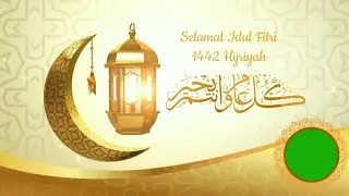 KUMPULAN GREEN SCREEN HARI RAYA IDUL FITRI 1442 H