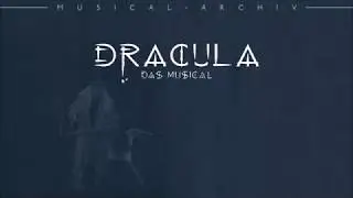Dracula - Ein perfektes Leben / Withby Bay Reprise - Lyrics