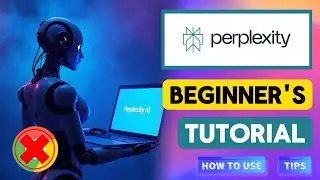 Perplexity AI Beginner's Tutorial: Tips & Practical Use You MUST Know | How to Use | September 2024