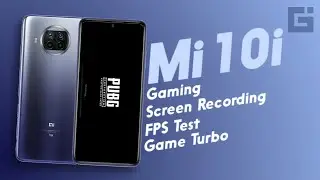 Xiaomi Mi 10i PUBG Mobile Gaming, FPS Test, Screen Recorder Options | Walkthrough