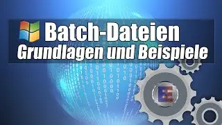 Creating Windows Batch Files - Basics and Examples