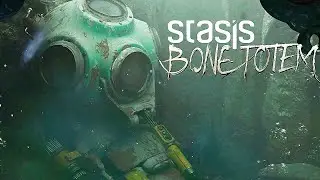 STASIS: BONE TOTEM ➤ Прохождение #12 ➤ ОТКОРМИЛ МАЛЫШКУ.