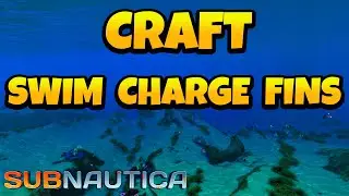 How to Make Swim Charge Fins in Subnautica