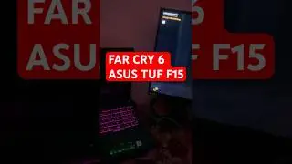 FAR CRY 6 | ASUS TUF F15 GAMING LAPTOP | 