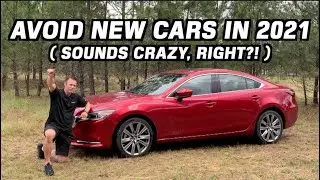 Don't Buy A New Car in 2021 on Everyman Driver