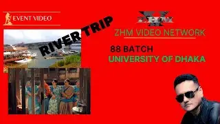 River Trip 88 Batch University of Dhaka