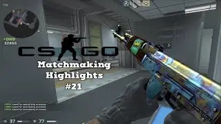 CSGO Matchmaking Highlights #21