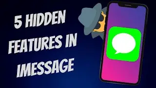 5 Hidden Features In iMessage