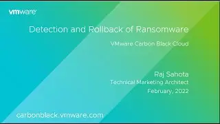 Detection and Rollback of Ransomware with VMware Carbon Black Cloud