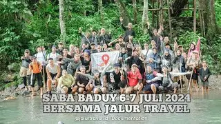 SABA BADUY 6-7 JULI 2024 BERSAMA JALUR TRAVEL