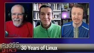 The Open Anniversary - 30 Years of Linux