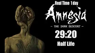 Amnesia: The Dark Descent Speedrun (Half Life Any%)  29:20 Real Time