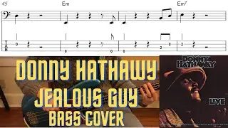 Donny Hathaway - Jealous Guy (Live) (Bass Cover tab and Notation) Willie Weeks