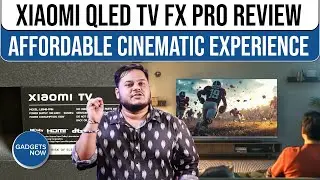 Xiaomi QLED TV FX Pro 55-inch Review: Affordable Cinematic Experience at Home