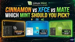 Which Linux Mint Is Best? Cinnamon vs XFCE vs MATE