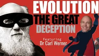 Best Proofs For Evolution DEBUNKED: Featuring Dr. Carl Werner