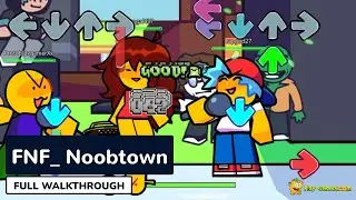 Fnf_ Noobtown - Full Gameplay Walkthrough