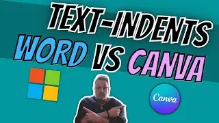 Text-Indents. Indent Text In Paragraphs. MS WORD VS CANVA