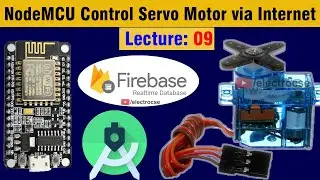 9. NodeMCU Control Servo Motor via internet| 
