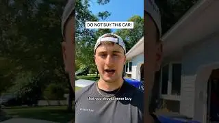 DO NOT BUY THIS CAR 