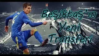 EDUARD SOBOL●Beşiktaş'ın Yeni Transferi