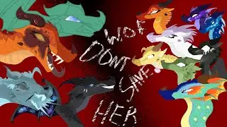 Don't save her...  || WoF Animation. || 200 SUB SPECIAL EEEEEEE!!!
