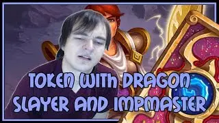 Hearthstone: Token shaman with dragonslayer and impmaster