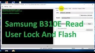 Samsung B310E Read Code  And Flash Use Cm2 Dongle