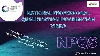 National Professional Qualification Information Video