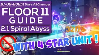 Spiral Abyss 2.1 Floor 11 Guide ! with only 4 star characters 9 star clear | Genshin Impact 2.1