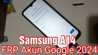 Bypass FRP Akun Google Samsung Galaxy A14 ( A145f ) 2024 via Remote