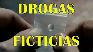 Entendiendo 5 DROGAS FICTICIAS más (IV)