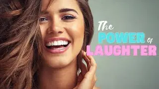 The Power of Laughter A Universal Language