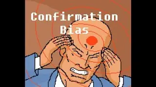 confirmation bias.mp4