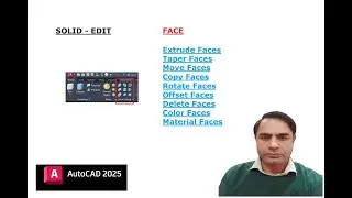 # 08 || AutoCAD 2025 || SOLIDEDIT 3D || FACE COMMANDS || AutoCAD 3D || MATERIAL FACE ||