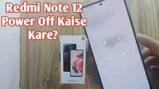 Redmi Note 12 Power off Kaise Kare | How to Switch Off Xiaomi Redmi Note 12 | 2024