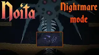 Nightmare Mode Can't Be That Hard, Right? (NOITA)