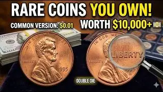 Do You Have These Valuable Coins?
